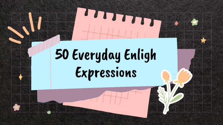 50 Everyday English Expressions